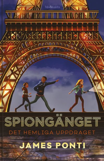 Det hemliga uppdraget - James Ponti - Books - Modernista - 9789180234535 - February 28, 2022