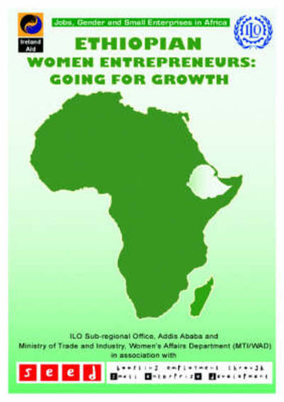 Cover for International Labour Office · Ethiopian Women Entrepreneurs: Going for Growth (Paperback Book) (2003)