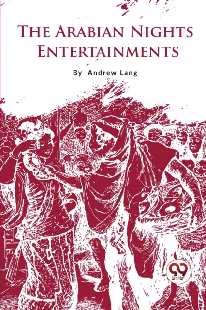 Cover for Andrew Lang · The Arabian Nights Entertainments (Paperback Book) (2023)