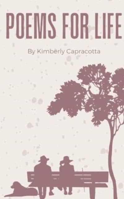 Cover for Kimberly Capracotta · Poems for Life (Paperback Book) (2024)