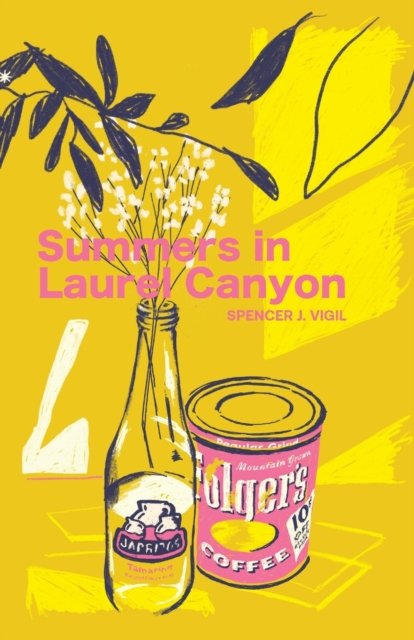 Cover for Vigil · Summers In Laurel Canyon (Paperback Bog) (2021)