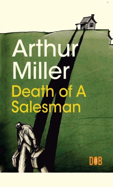 Cover for Miller Miller · Death of a Salesman (Hardcover bog) (2022)