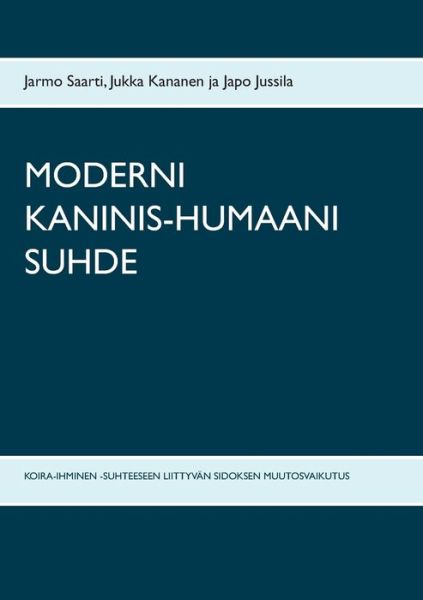 Cover for Saarti · Moderni Kaninis-humaani Suhde (Book) (2017)