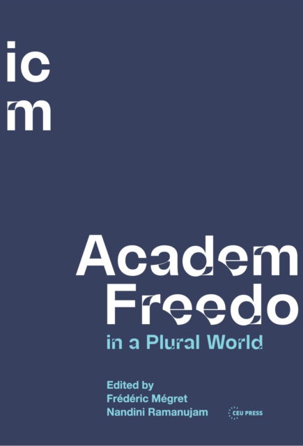 Academic Freedom in a Plural World: Global Critical Perspectives (Hardcover Book) (2024)