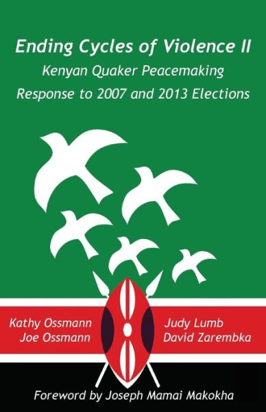 Cover for David Zarembka · Ending Cycles of Violence Ii: Kenyan Quaker Peacemaking Response to 2007 and 2013 Elections (Pocketbok) (2013)