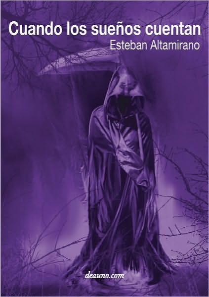 Cover for Esteban Altamirano · Cuando Los Suenos Cuentan (Paperback Book) [Spanish edition] (2010)