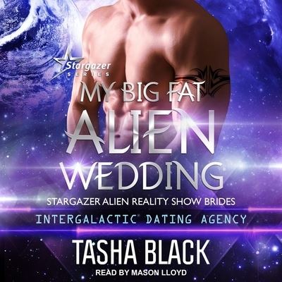 Cover for Tasha Black · My Big Fat Alien Wedding (CD) (2020)