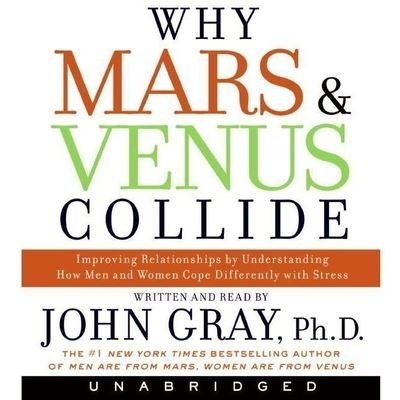 Cover for John Gray · Why Mars and Venus Collide (CD) (2021)