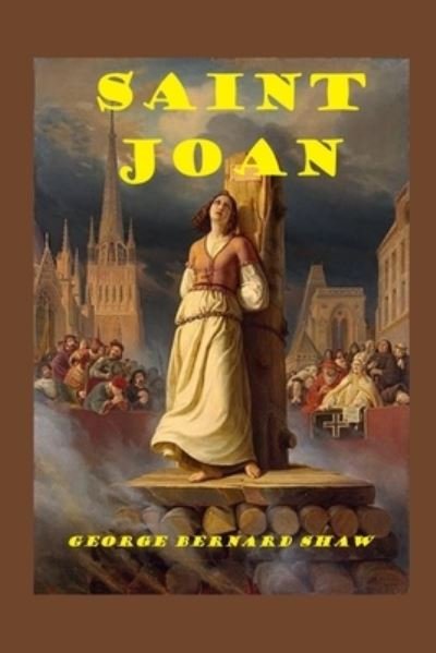 Cover for George Bernard Shaw · Saint Joan (Taschenbuch) (2022)