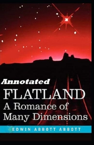 Cover for Edwin Abbott Abbott · Flatland: A Romance of Many Dimensions (Annotated) (Paperback Book) (2021)