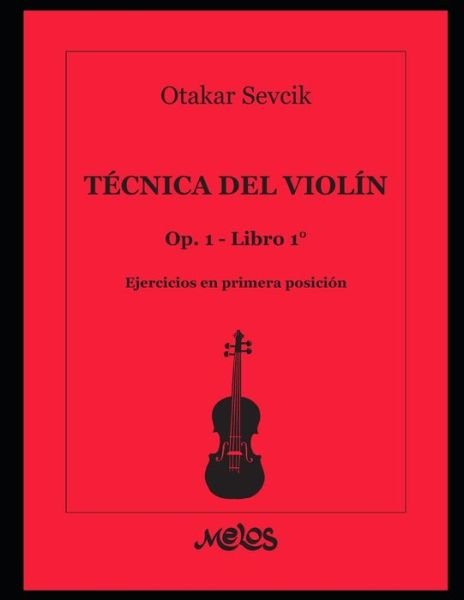Cover for Otakar Sevcik · Tecnica del violin Op. 1 - Libro 1 (Taschenbuch) (2020)