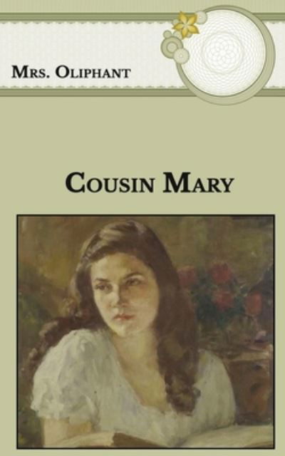 Cover for Mrs Oliphant · Cousin Mary (Paperback Book) (2021)