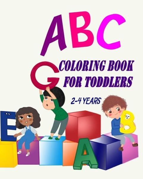 Cover for Eva Alfred · ABC Coloring Book For Toddlers 2-4 Years (Taschenbuch) (2021)