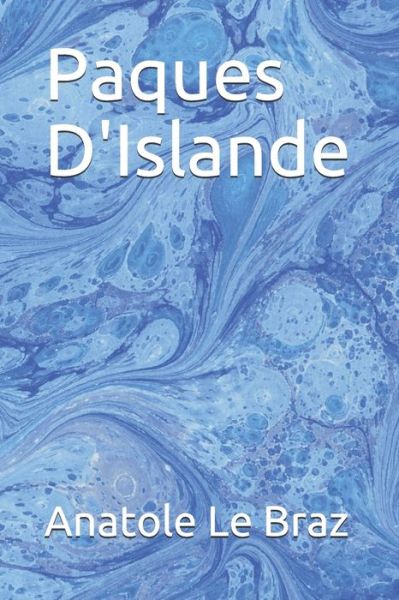 Cover for Anatole Le Braz · Paques D'Islande (Paperback Book) (2020)