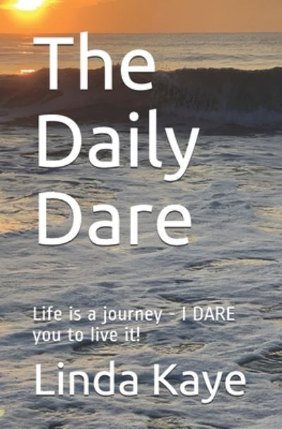Cover for Linda Kaye · The Daily Dare (Paperback Book) (2020)