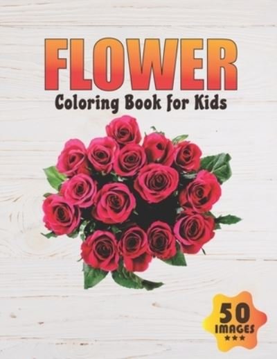 Cover for Neocute Press · Flower Coloring Book for Kids (Taschenbuch) (2020)