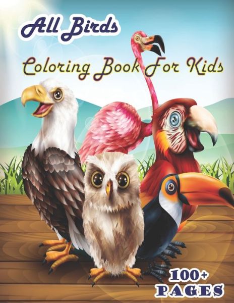 All birds Coloring Book for Kids - Nicky And Jerry - Książki - Independently Published - 9798668734535 - 23 lipca 2020