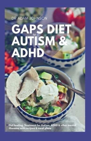 Cover for Adam Johnson · Gaps Diet for Autism &amp; ADHD (Paperback Bog) (2020)