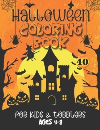 Cover for Kr Kidscolors Publishing · Halloween Coloring Book For Kids and Toddlers Ages 4-8 (Taschenbuch) (2020)