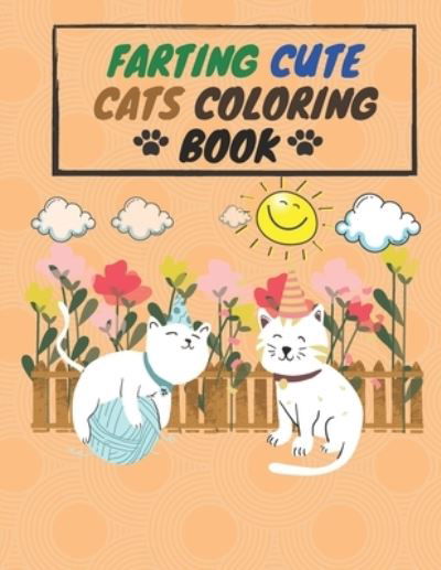Cover for Itsme Med · Farting Cute Cats Coloring Book (Pocketbok) (2021)