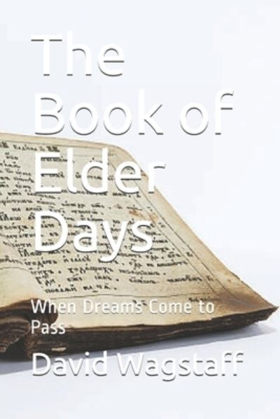 Cover for David Wagstaff · The Book of Elder Days (Paperback Bog) (2021)