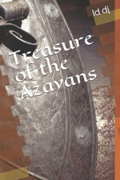 Cover for Lddj · Treasure of the Azayans (Paperback Bog) (2021)