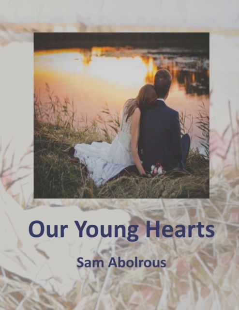 Cover for Sam Abolrous · Our Young Hearts (Paperback Book) (2021)