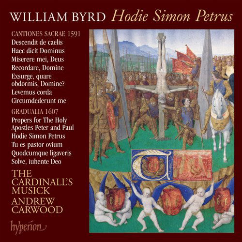 Cover for Andrew Carwood the Cardinall · Byrd Hodie Simon Petrus  Oth (CD) (2009)