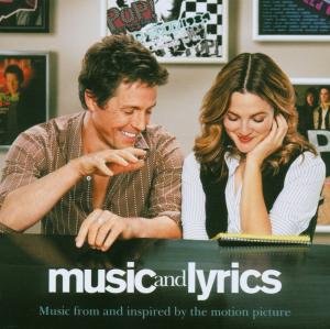 Music From The Motion Picture - Music and Lyrics - Musik - ATLANTIC/WARN SUNSET - 0075678999536 - 12. februar 2007