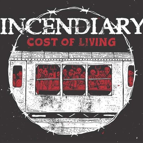 Cover for Incendiary · Cost Of Living (CD) (2021)