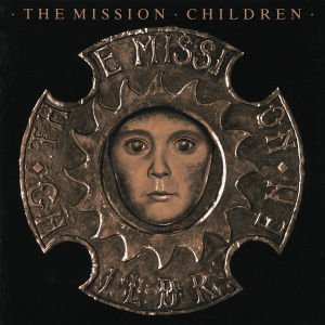 Cover for Mission · Children + 3 (CD) [Remastered edition] (2007)