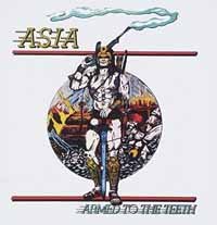 Cover for Asia · Armed to the Teeth + Asia (CD) (2015)