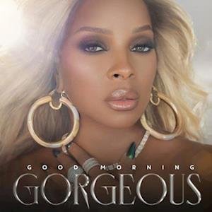 Cover for Mary J. Blige · Good Morning Gorgeous (Clear Vinyl) (LP) [Deluxe edition] (2022)