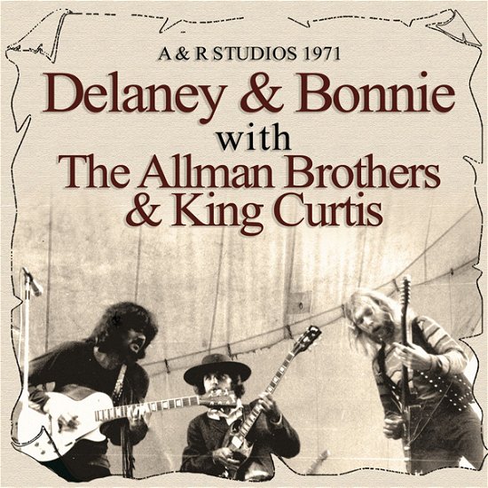 Cover for Delaney &amp; Bonnie with the Allmans · The Classic Studio Session 1971 (CD) (2022)