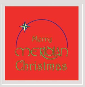 Merry Meridian Christmas - Meridian - Musik - Meridian - 0888295183536 - 13. november 2014