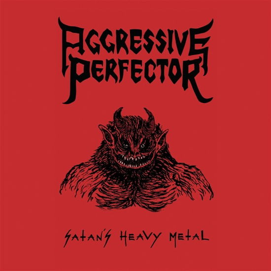 Cover for Aggressive Perfector · Satan's Heavy Metal (CD) (2019)