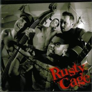 Cover for Rusty Cage (CD) (2017)