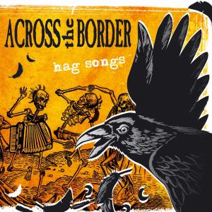 Cover for Across the Border · Hag Songs (CD) (2010)