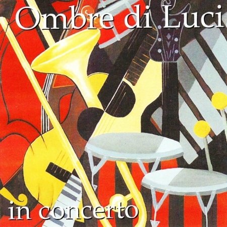 In Concerto - Ombre Di Luci - Muziek -  - 4260186746536 - 16 september 2011