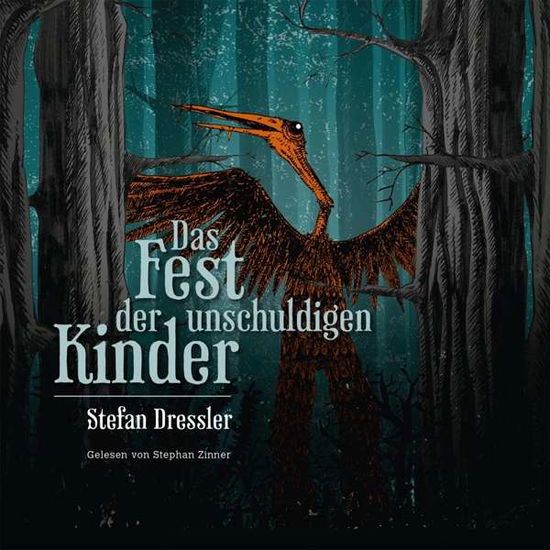 Das Fest Der Unschuldigen Kinder - Stefan Dressler - Muzyka - SÜDPOLMUSIC GMBH - 4260316822536 - 20 grudnia 2019