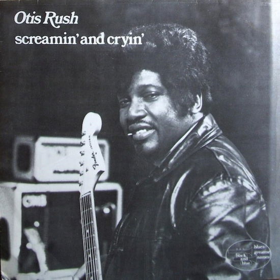 Cover for Otis Rush · Screamin &amp; Cryin (CD) [Japan Import edition] (2024)