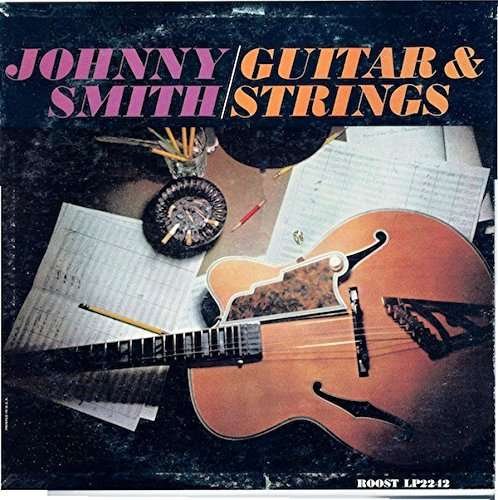 Cover for Johnny Smith · Guitar &amp; Strings (CD) [Japan Import edition] (2017)