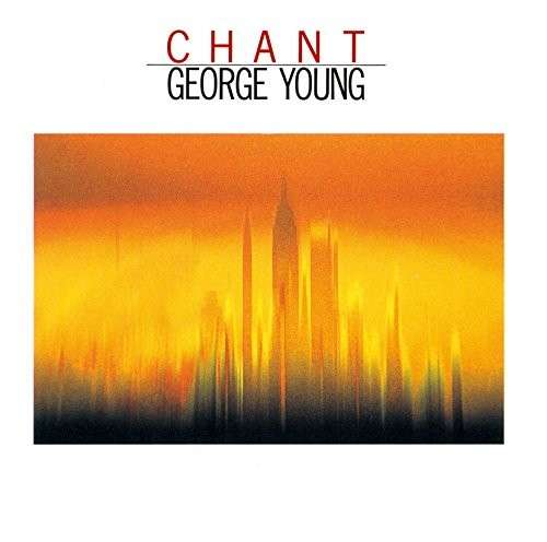 Cover for George Young · Chant (CD) (2014)