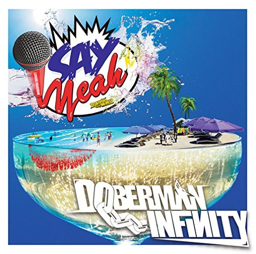 Cover for Doberman Infinity · Say Yeah!! &lt;limited&gt; (CD) (2015)