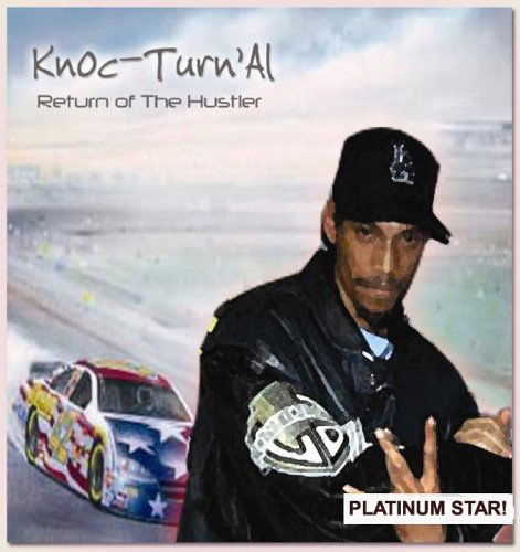 Cover for Knoc-turn'al · Return of Hustler (CD) [Bonus Tracks edition] (2005)