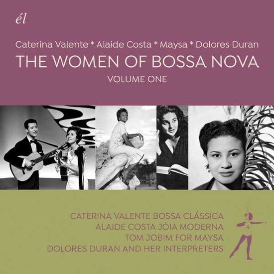 Cover for Valente,caterina / Costa,alaide / Maysa / Duran · Women of Bossa Nova Vol 1 (CD) (2017)