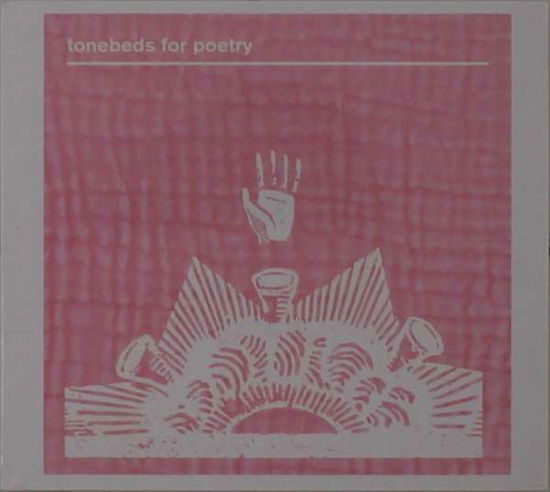 Cover for Stick in the Wheel · Tonebeds For Poetry (CD) (2021)