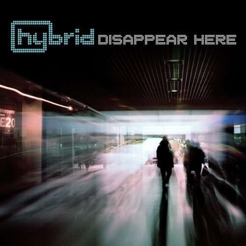 Cover for Hybrid · Disappear Here (12&quot;) (2010)
