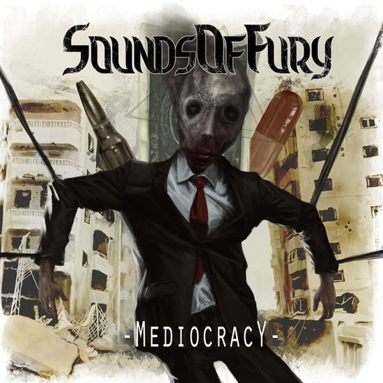 Mediocracy - Sounds Of Fury - Muzyka - MIGHTY MUSIC / SPV - 5700907262536 - 21 sierpnia 2015