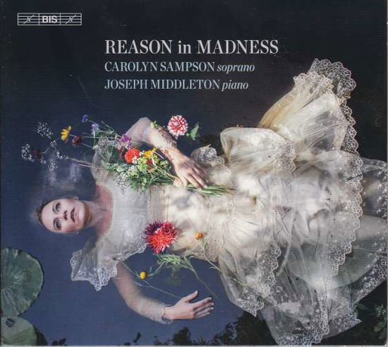 Reason In Madness - Sampson / Middleton - Musiikki - BIS - 7318599923536 - perjantai 29. maaliskuuta 2019